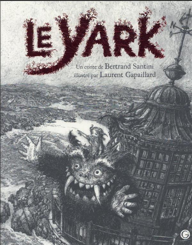 LE YARK -COLLECTOR - - SANTINI/GAPAILLARD - GRASSET