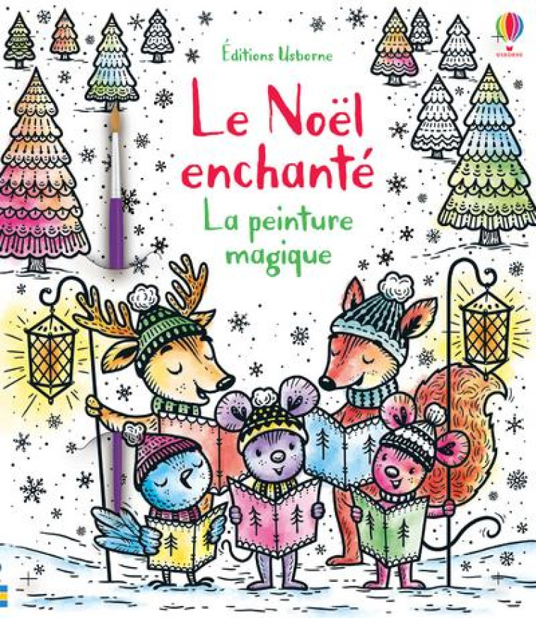 LE NOEL ENCHANTE - LA PEINTURE MAGIQUE - JARZABEK ELA - NC