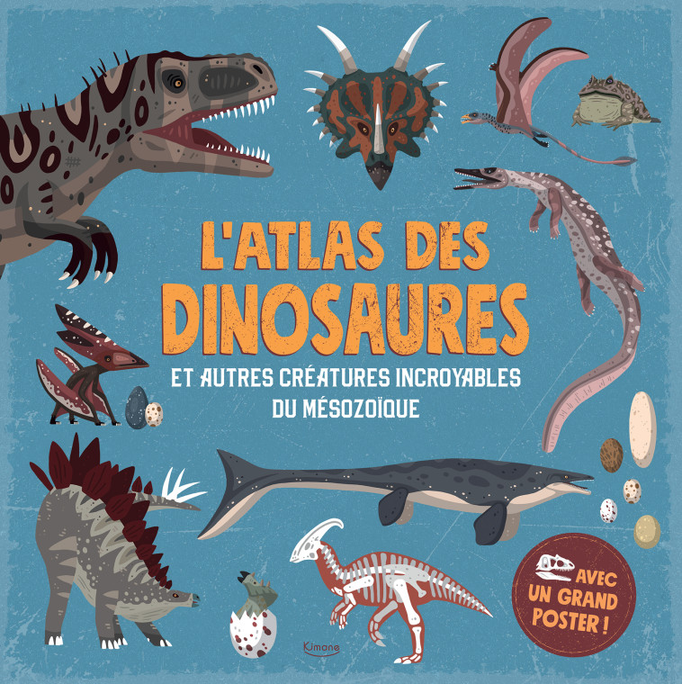 L-ATLAS DES DINOSAURES - Dora Martin, Daniel Hamilton - KIMANE