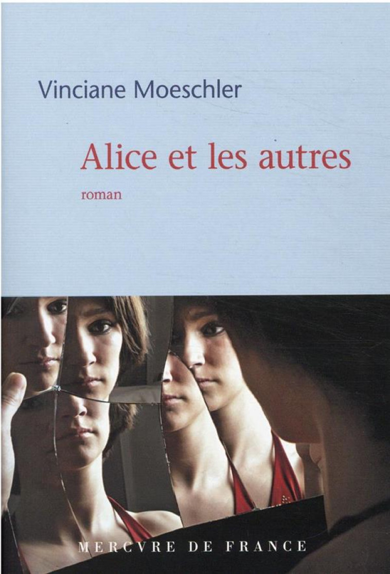 ALICE ET LES AUTRES - MOESCHLER VINCIANE - MERCURE DE FRAN