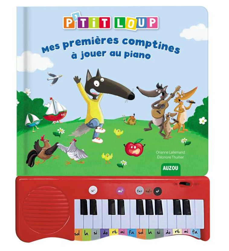 P'TIT LOUP - MES PREMIERES COMPTINES A JOUER AU PIANO - LALLEMAND/THUILLIER - PHILIPPE AUZOU