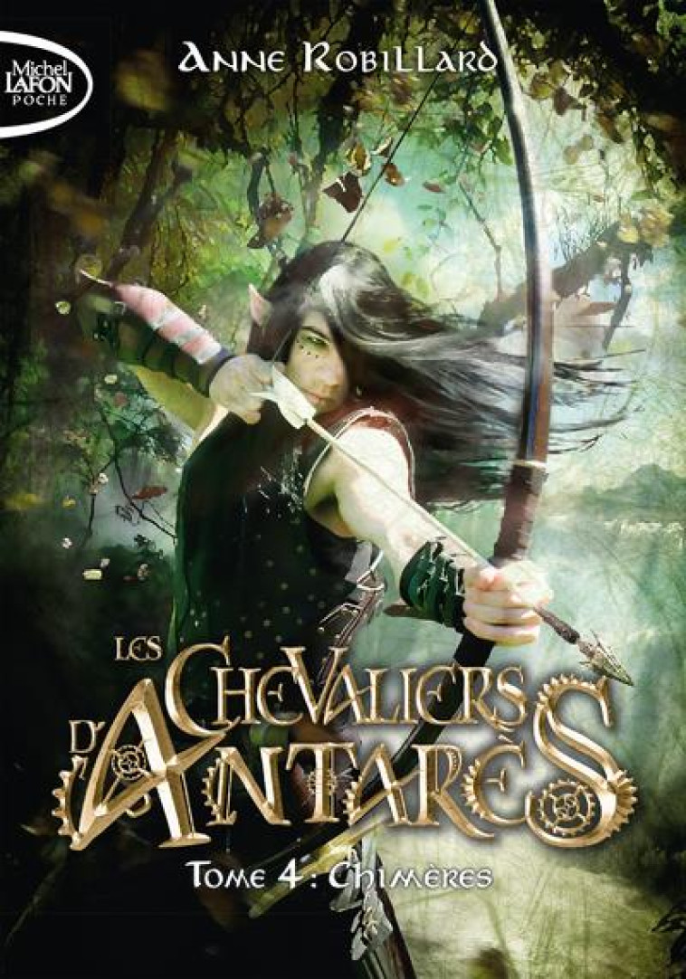 LES CHEVALIERS D-ANTARES - TOME 4 - VOL04 - ROBILLARD ANNE - LAFON POCHE