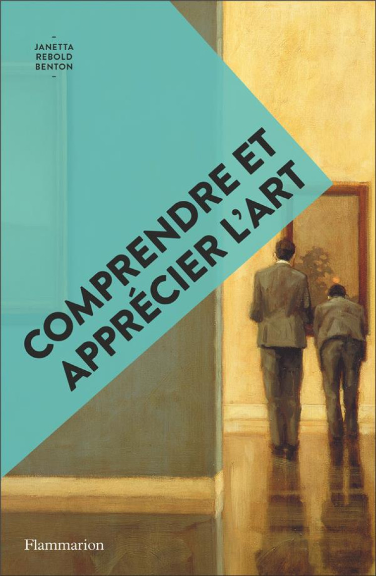 COMPRENDRE ET APPRECIER L-ART - REBOLD BENTON J. - FLAMMARION