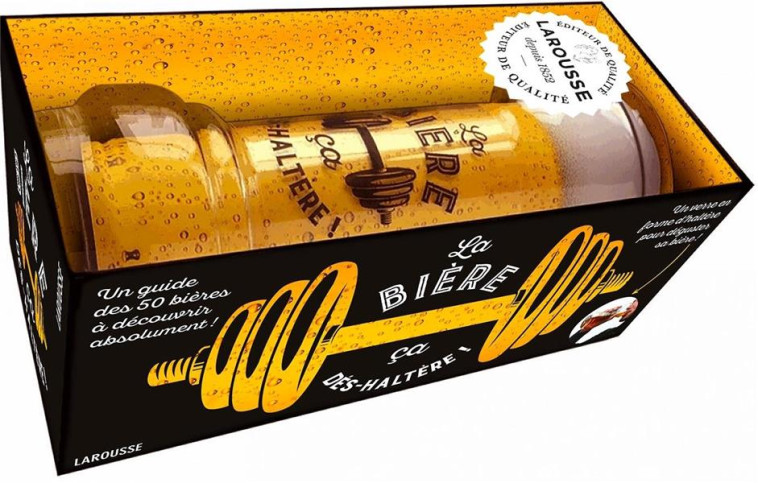 LA BIERE, CA DES-HALTERE - COFFRET - XXX - LAROUSSE