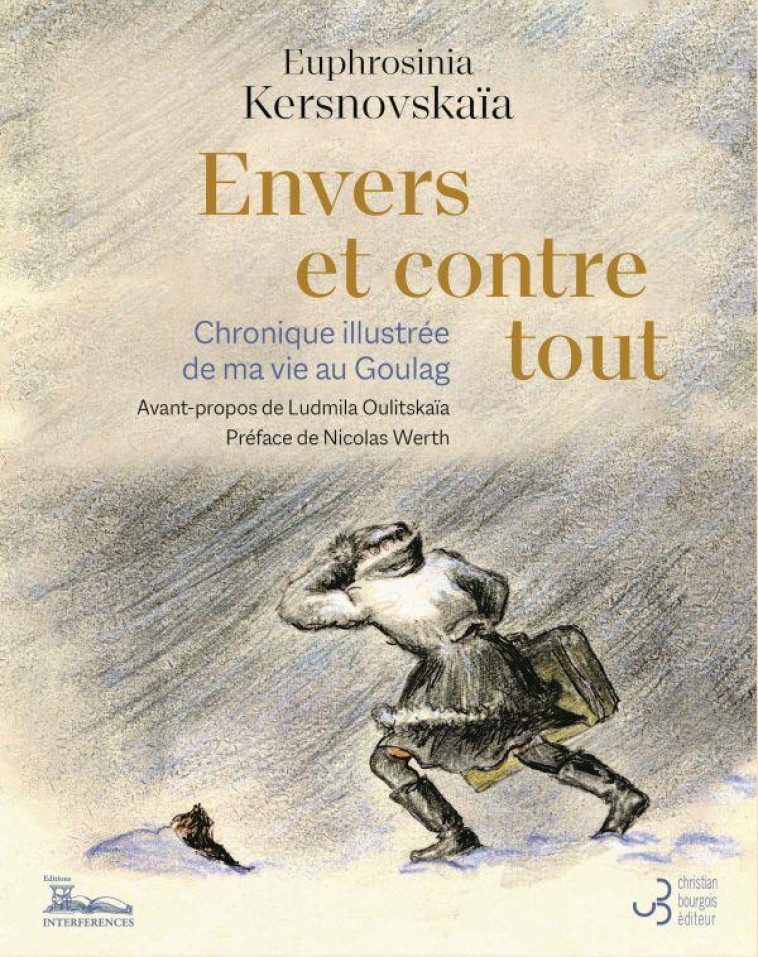 ENVERS ET CONTRE TOUT - KERSNOVSKAIA/WERTH - BOURGOIS