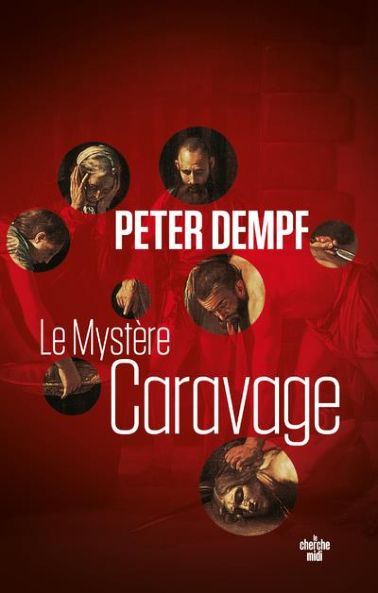 LE MYSTERE CARAVAGE - DEMPF PETER - LE CHERCHE MIDI