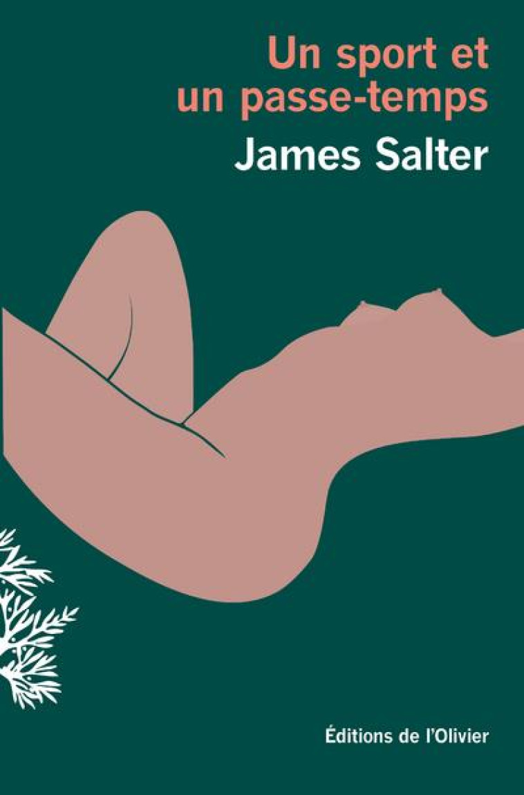 UN SPORT ET UN PASSE-TEMPS - SALTER JAMES - OLIVIER