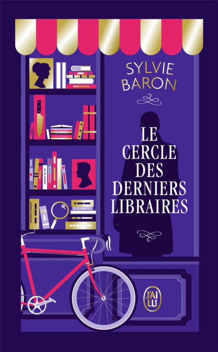 LE CERCLE DES DERNIERS LIBRAIRES - EDITION COLLECTOR - BARON SYLVIE - J'AI LU