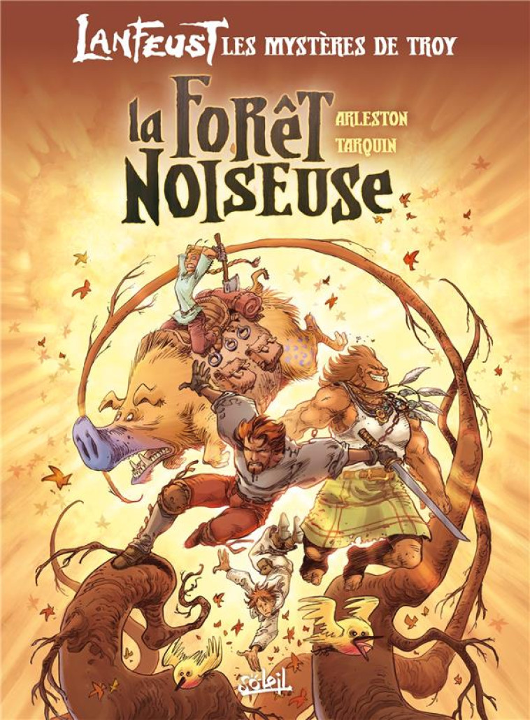 LANFEUST DE TROY T09 - LA FORET NOISEUSE - ARLESTON/TARQUIN - NC