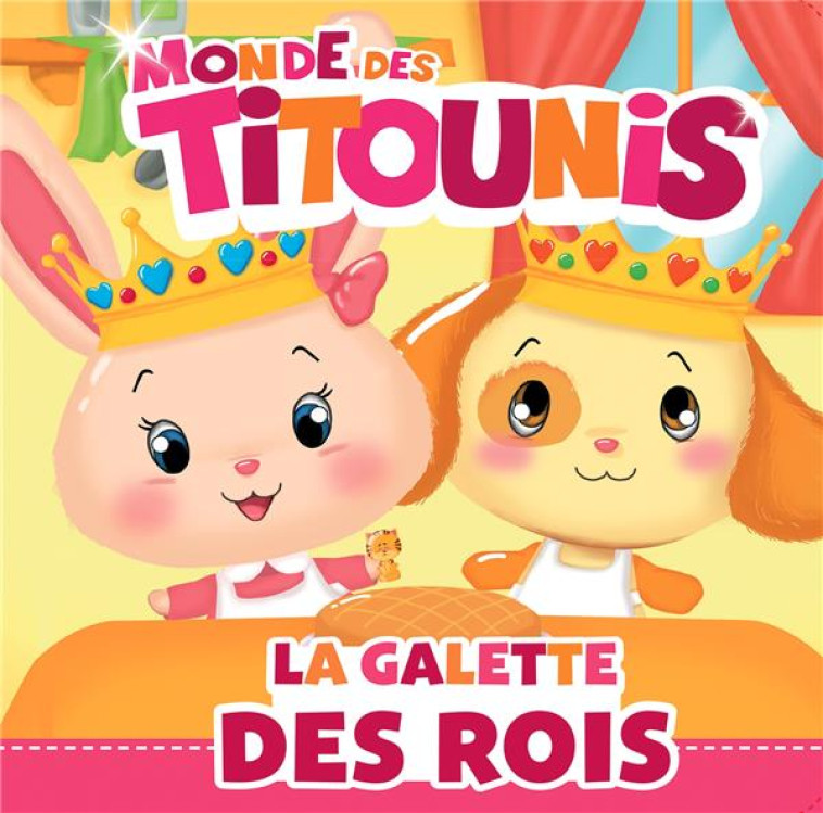 TITOUNIS-LA GALETTE DES ROIS - XXX - HACHETTE