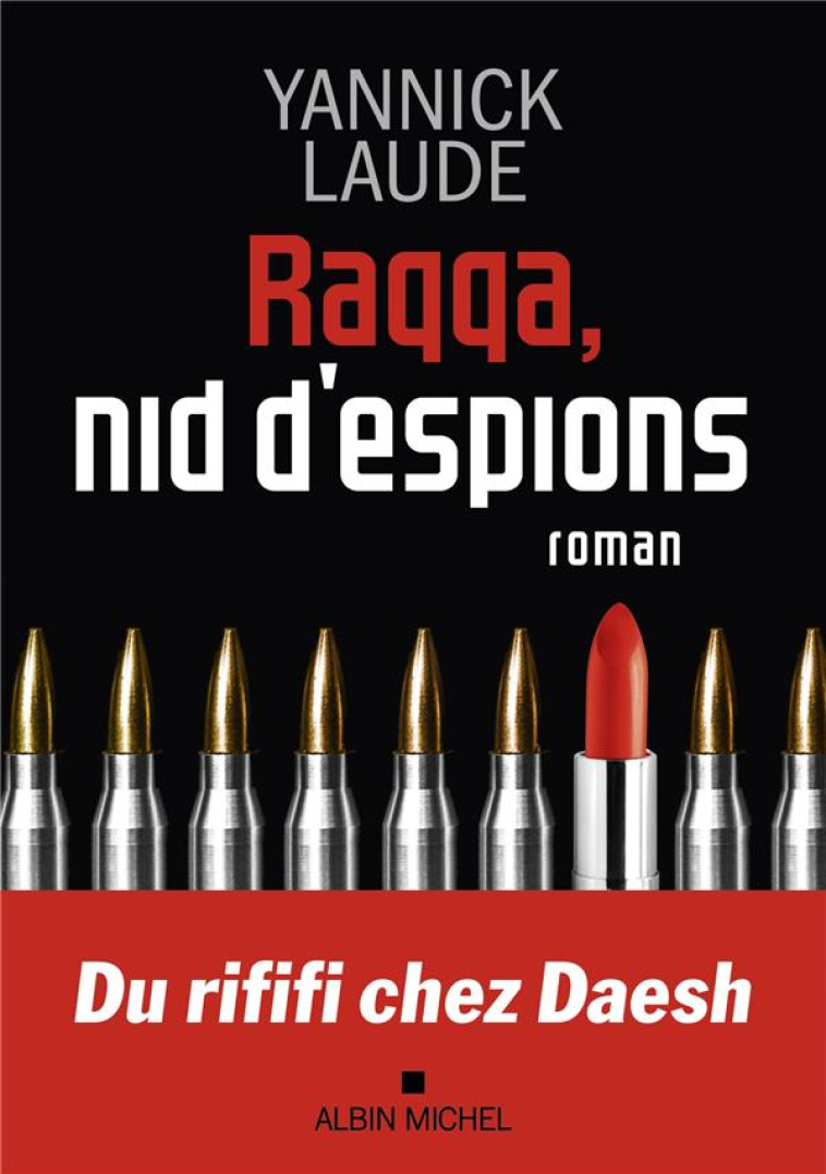 RAQQA, NID D-ESPIONS - LAUDE YANNICK - ALBIN MICHEL