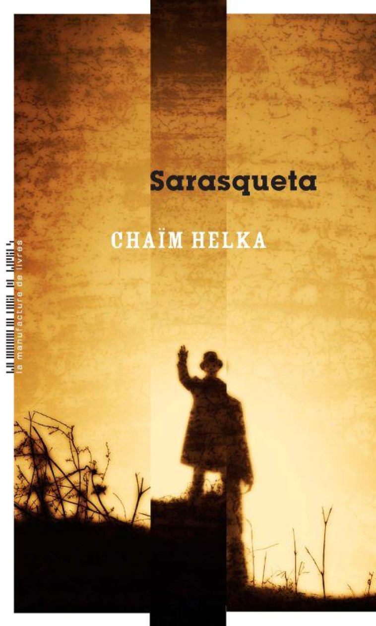 SARAQUESTA - HELKA CHAIM - MANUFACTURE LIV