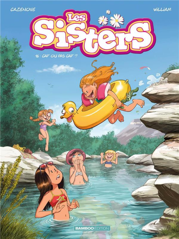 LES SISTERS - TOME 16 - CAZENOVE/WILLIAM - BAMBOO