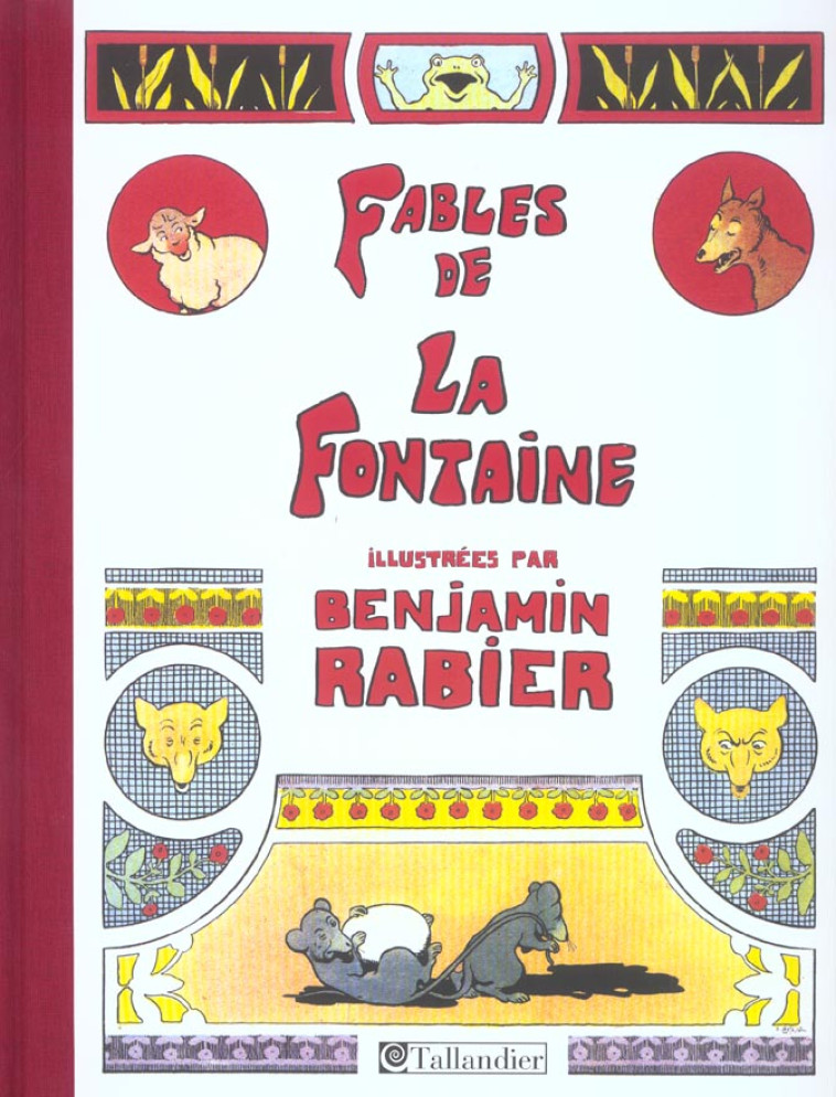 FABLES DE LA FONTAINE (LES) - LA FONTAINE/RAB - TALLANDIER