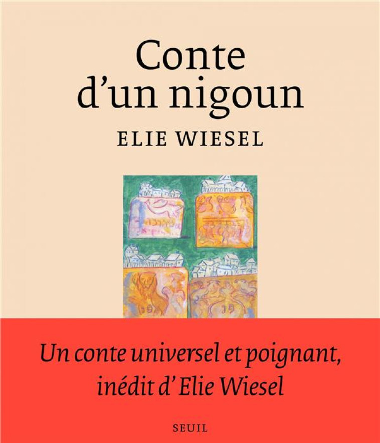 CONTE D-UN NIGOUN - WIESEL/PODWAL - SEUIL