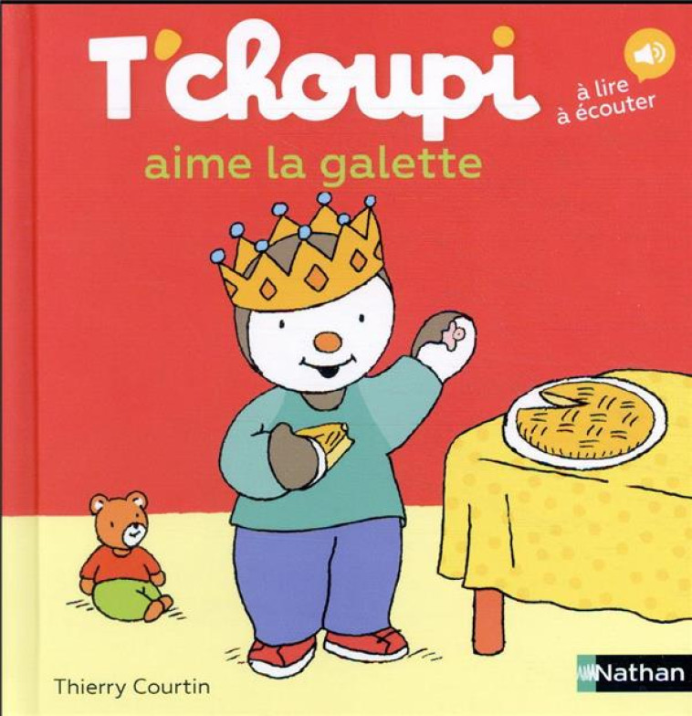 T-CHOUPI AIME LA GALETTE - COURTIN THIERRY - Nathan Jeunesse