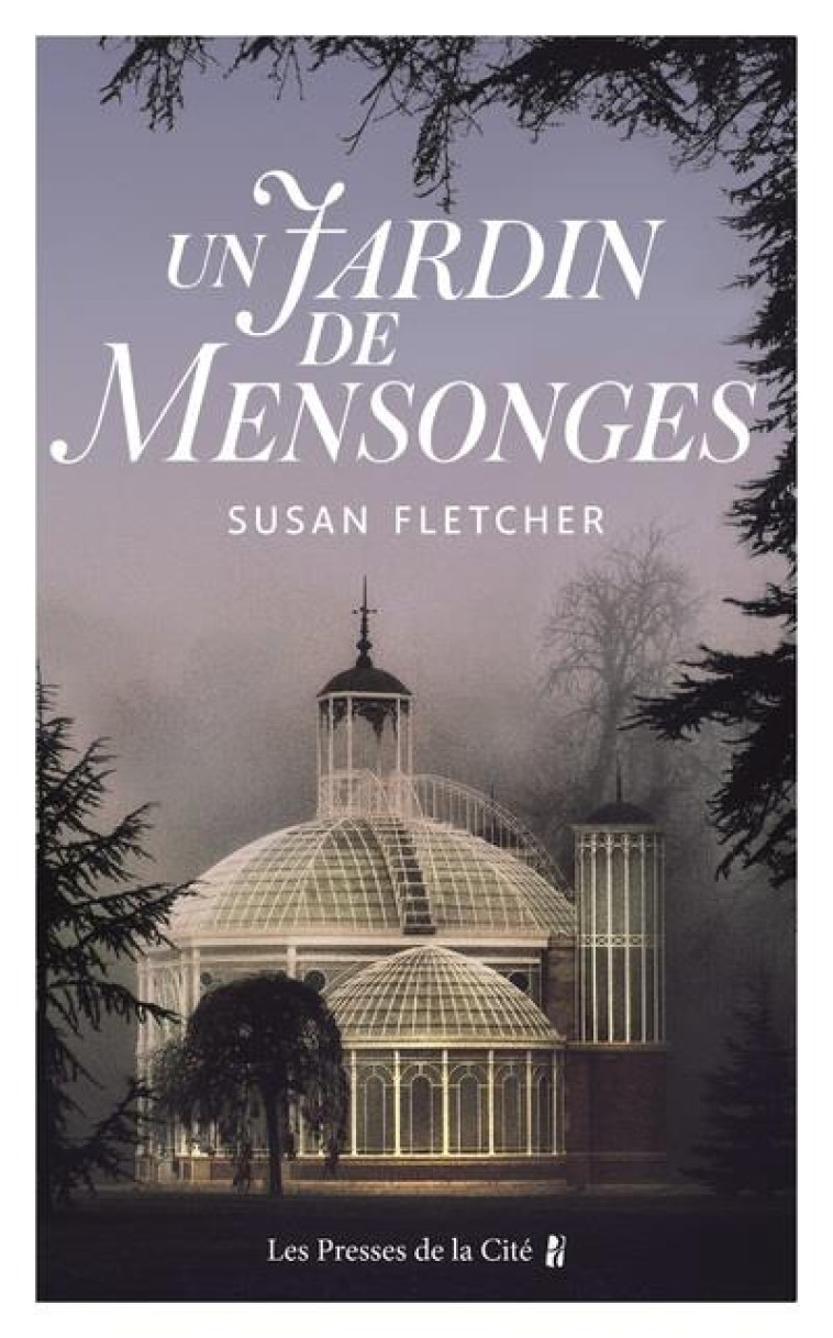 UN JARDIN DE MENSONGES - FLETCHER SUSAN - PRESSES CITE