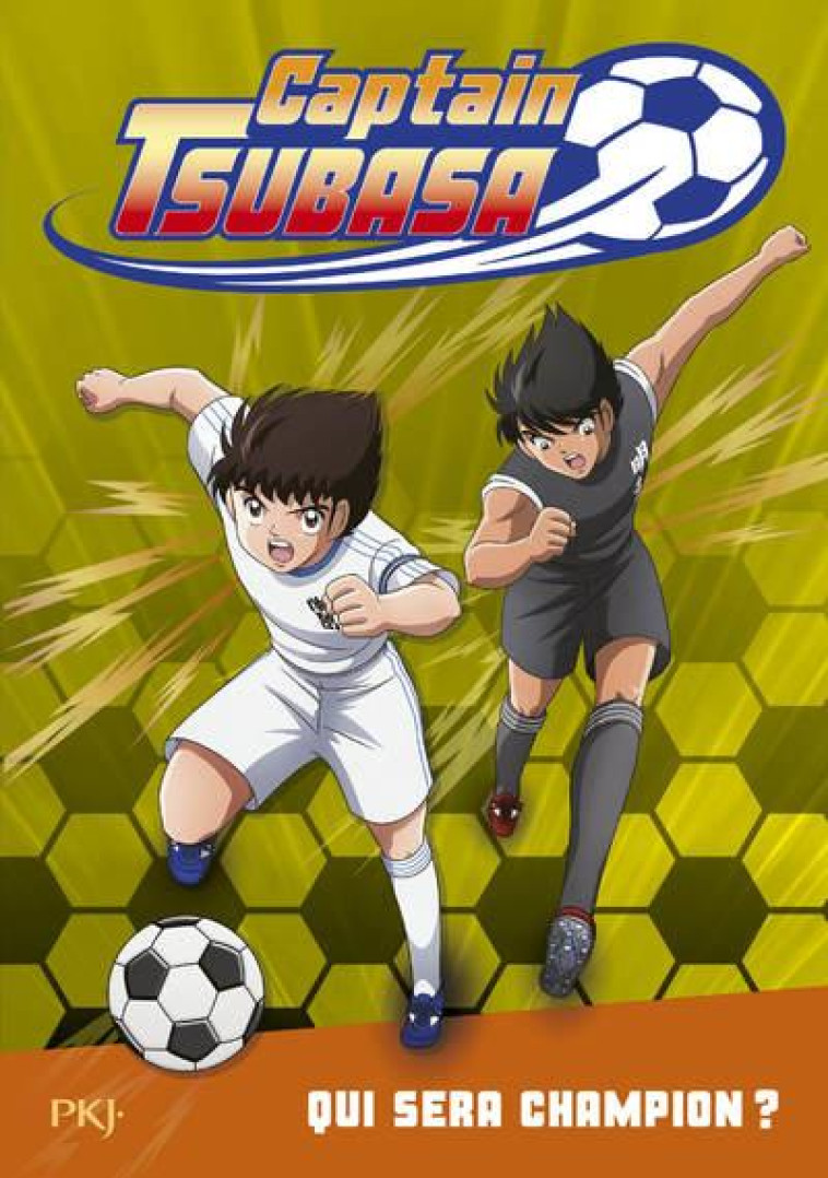 CAPTAIN TSUBASA - TOME 6 - VOL06 - LEYDIER/TAKAHASHI - POCKET