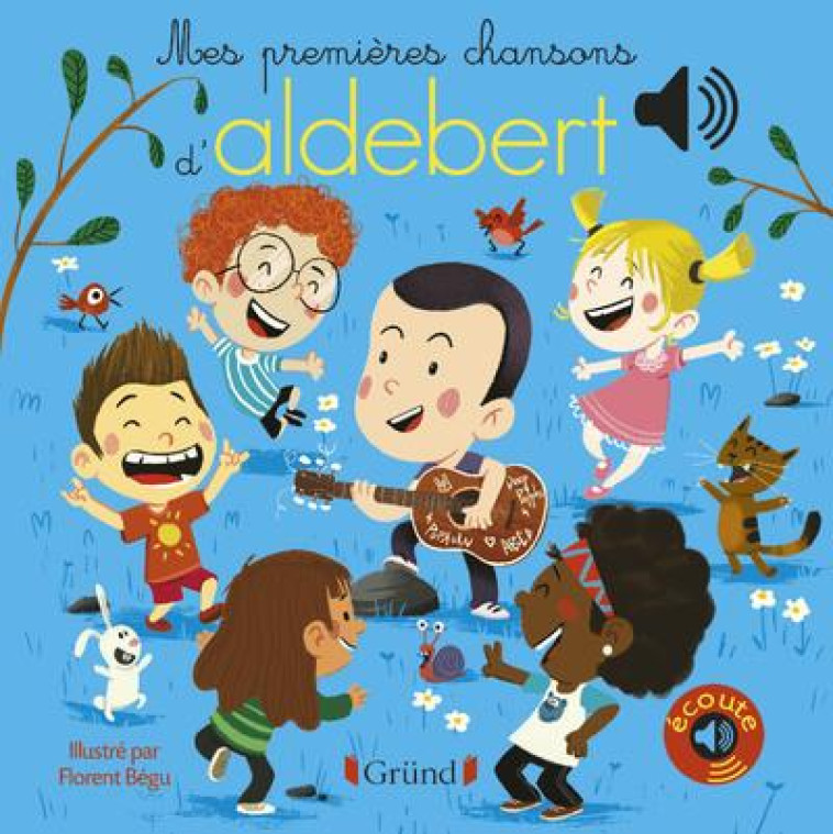 MES PREMIERES CHANSONS D-ALDEBERT - ALDEBERT - GRUND