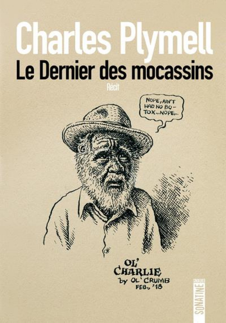 LE DERNIER DES MOCASSINS - PLYMELL CHARLES - SONATINE