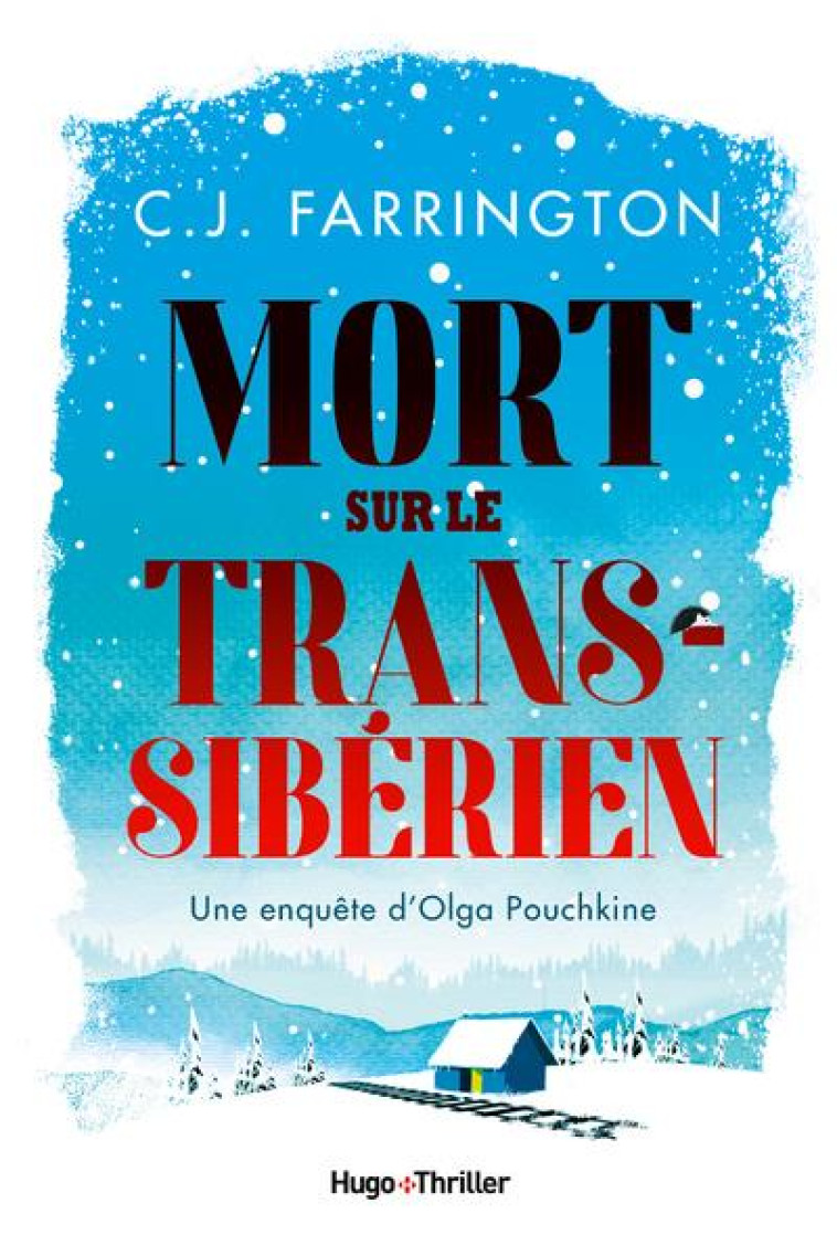 MORT SUR LE TRANSSIBERIEN - FARRINGTON C.J. - HUGO JEUNESSE