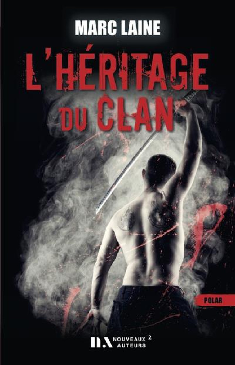 L-HERITAGE DU CLAN - LAINE MARC - NOUVEAUX AUTEUR