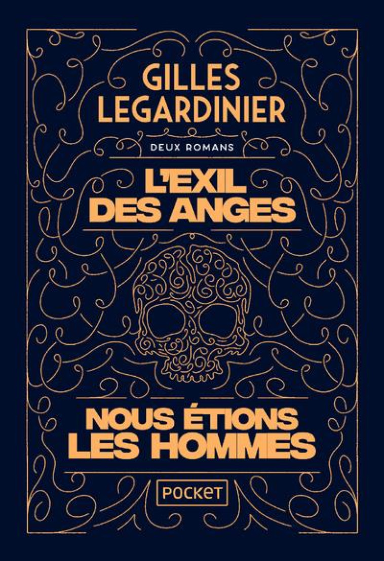 L-EXIL DES ANGES ET NOUS ETIONS LES HOMMES - COLLECTOR 2EN1 - LEGARDINIER GILLES - POCKET