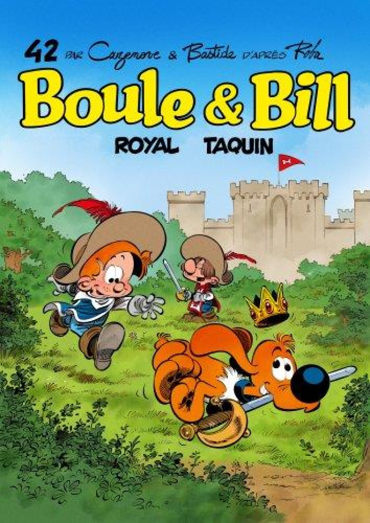 BOULE & BILL - TOME 42 - ROYAL TAQUIN - CAZENOVE CHRISTOPHE - DARGAUD