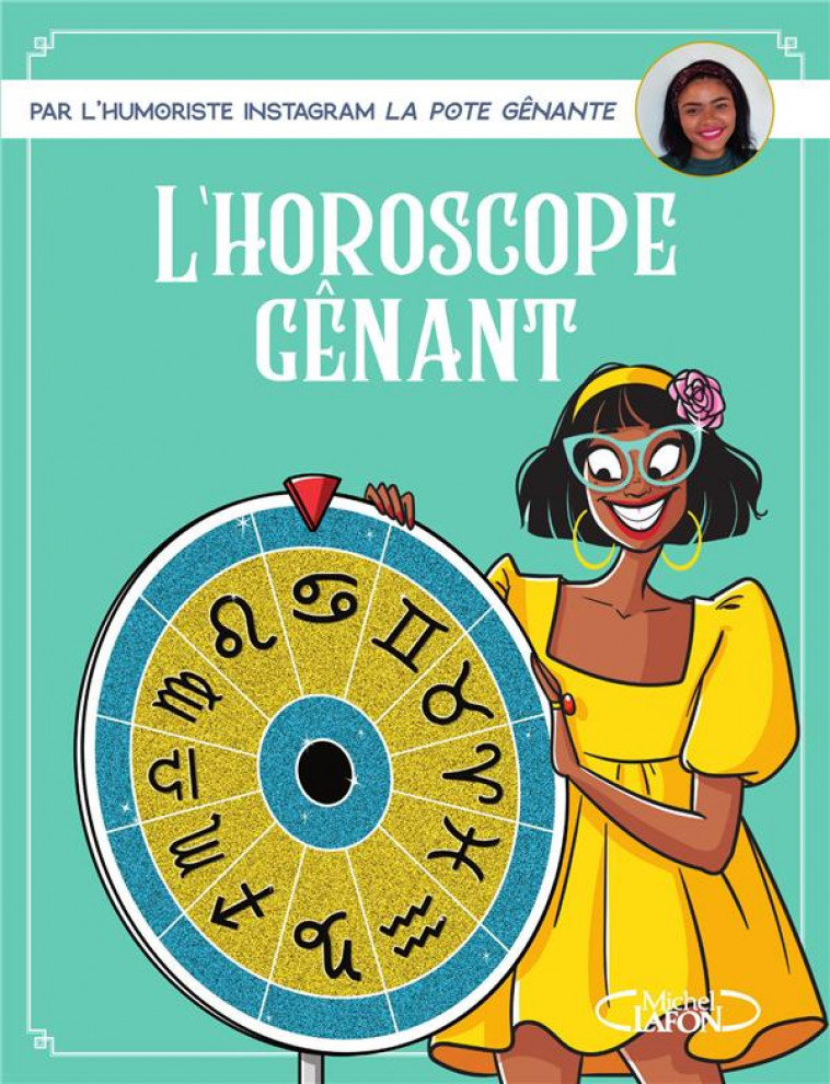 L-HOROSCOPE GENANT 2021 - LA POTE GENANTE - MICHEL LAFON