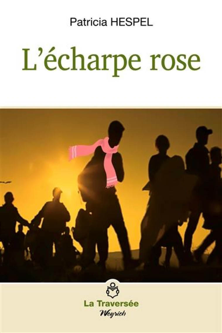 L'ECHARPE ROSE - HESPEL PATRICIA - NC