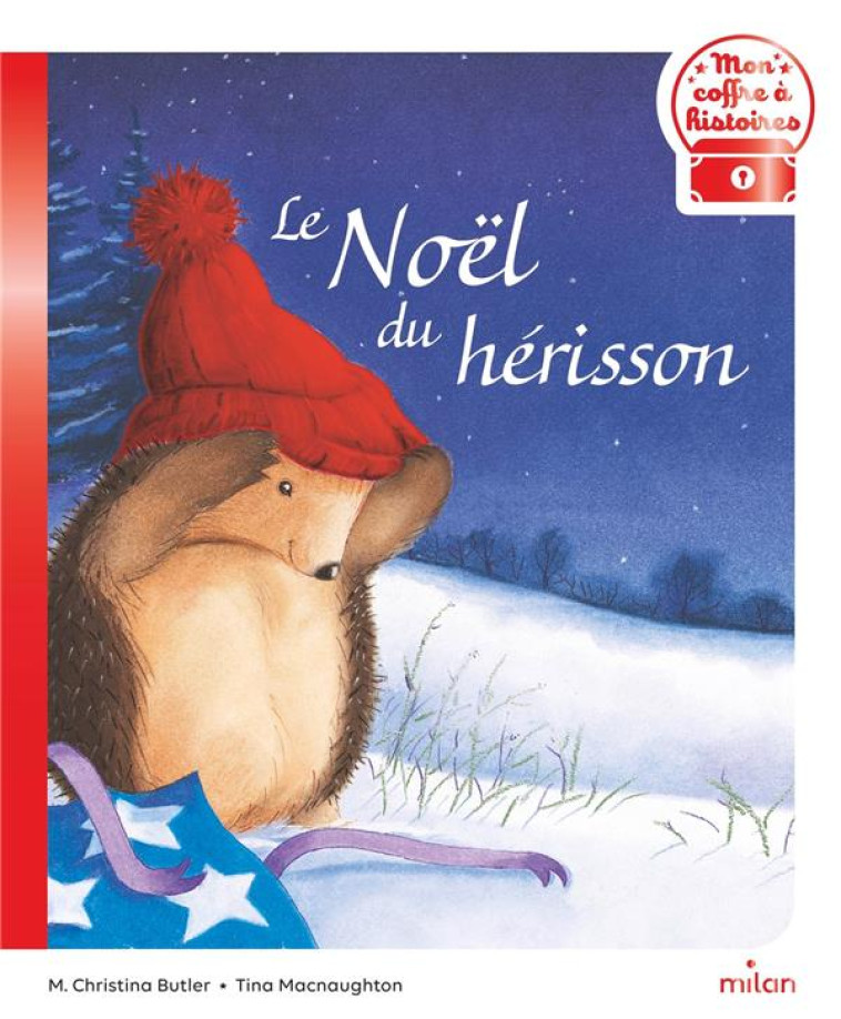 LE NOEL DU HERISSON - BUTLER/MACNAUGHTON - MILAN