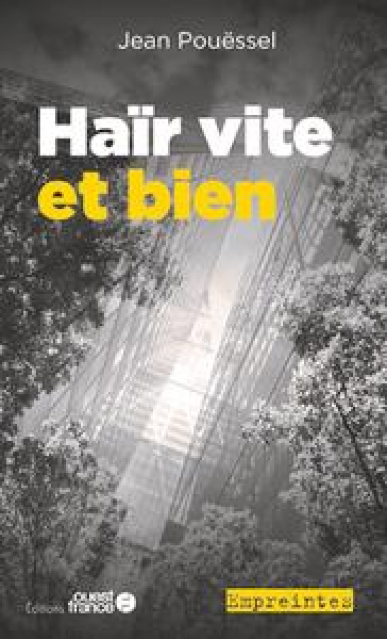 HAIR VITE ET BIEN - POUESSEL JEAN - OUEST FRANCE