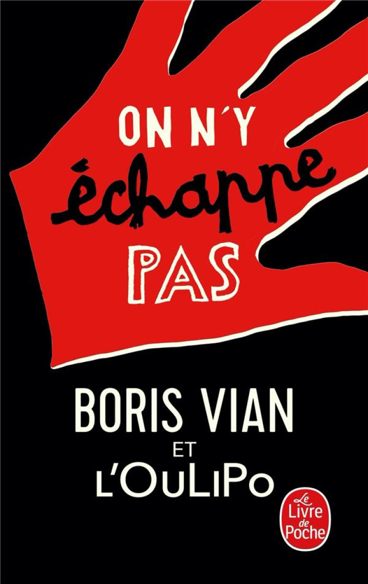 ON N'Y ECHAPPE PAS - VIAN, BORIS - LGF/Livre de Poche