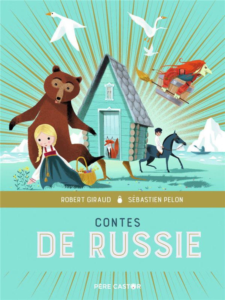 CONTES DE RUSSIE - GIRAUD/PELON - FLAMMARION