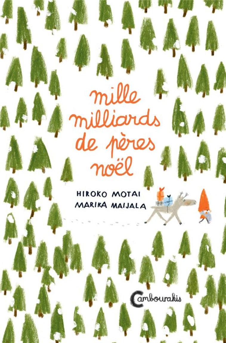 MILLE MILIARDS DE PERES NOEL - MOTAI/MAIJALA - CAMBOURAKIS