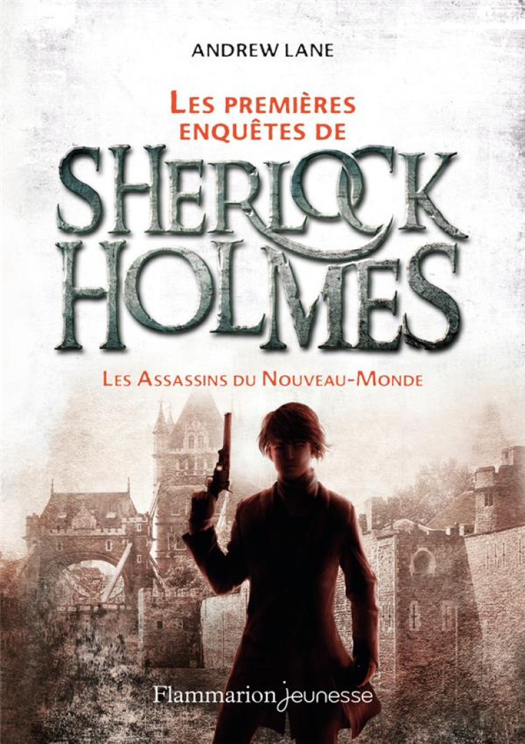 PREMIERESENQUETES DE SHERLOCK HOLMES T2 (NE) - LANE ANDREW - FLAMMARION