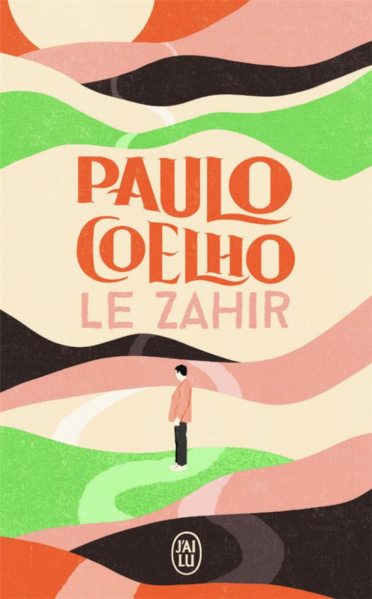 LE ZAHIR - COELHO PAULO - J'AI LU