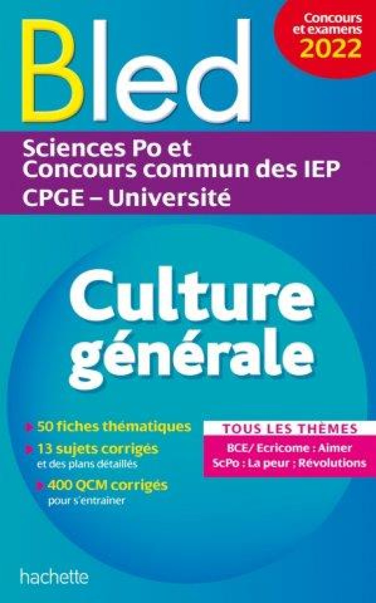 BLED SUPERIEUR - CULTURE GENERALE, EXAMENS ET CONCOURS 2022 - SOLAL/ADOUMIE/VIGNAL - HACHETTE