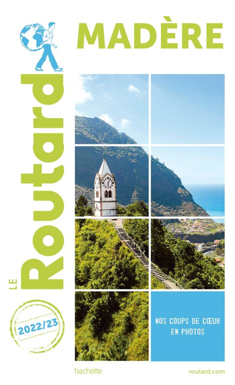 GUIDE DU ROUTARD MADERE 2022/23 - XXX - HACHETTE