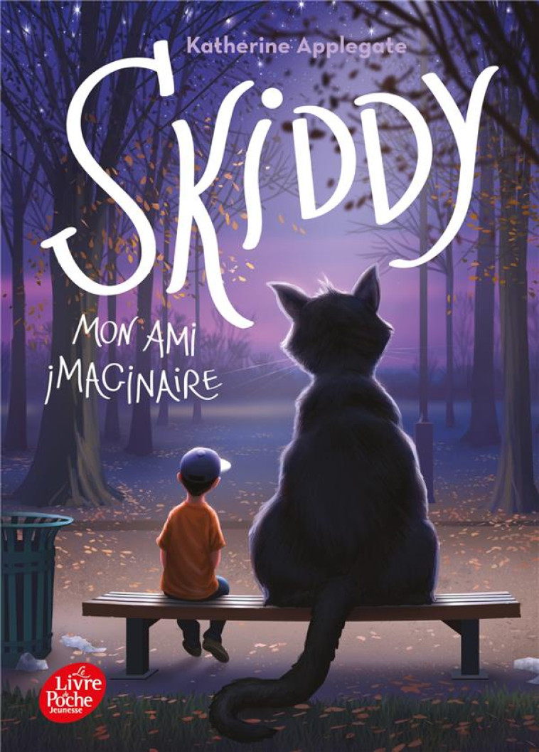 SKIDDY, MON AMI IMAGINAIRE - APPLEGATE KATHERINE - HACHETTE