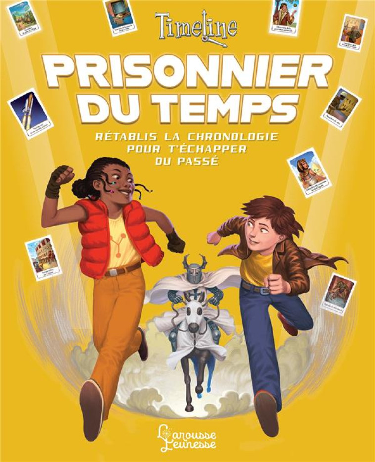 TIMELINE - LE LIVRE-JEU - PREVOT/RONZON - LAROUSSE