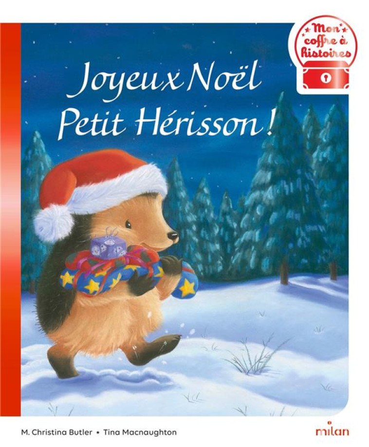 JOYEUX NOEL, PETIT HERISSON ! - BUTLER/MACNAUGHTON - MILAN