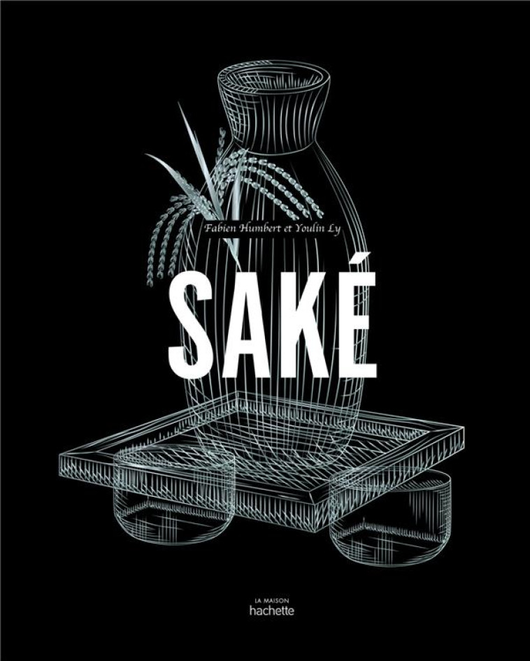 SAKE - HUMBERT/LY - HACHETTE