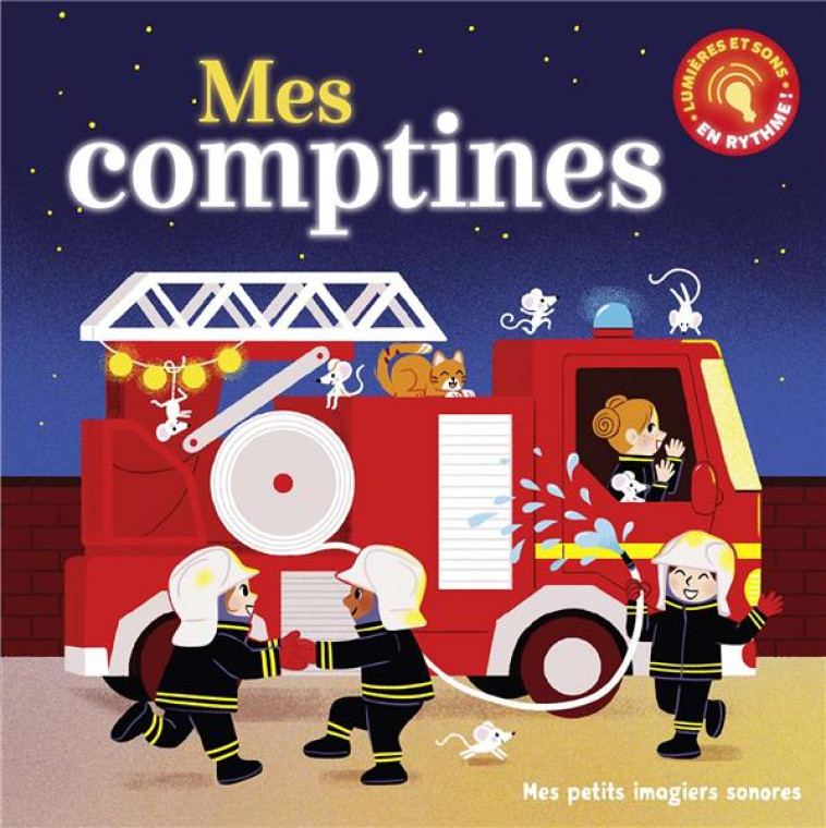 MES COMPTINES SON ET LUMIERE - FOUQUIER - GALLIMARD