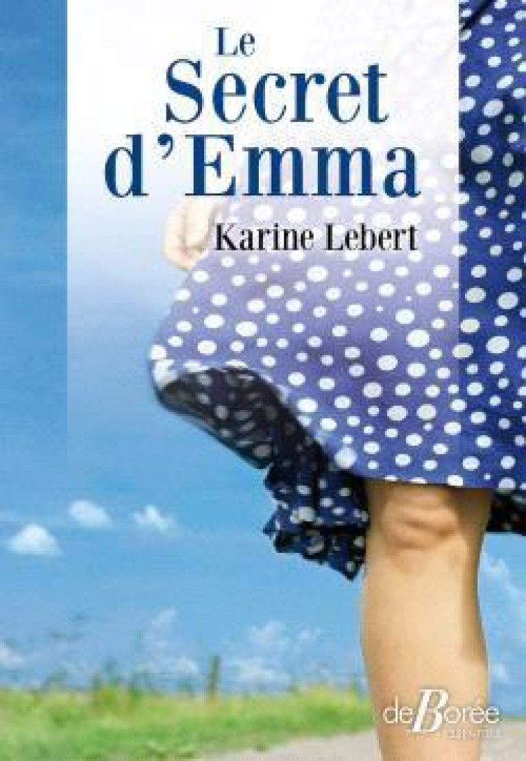 LE SECRET D-EMMA - LEBERT KARINE - DE BOREE