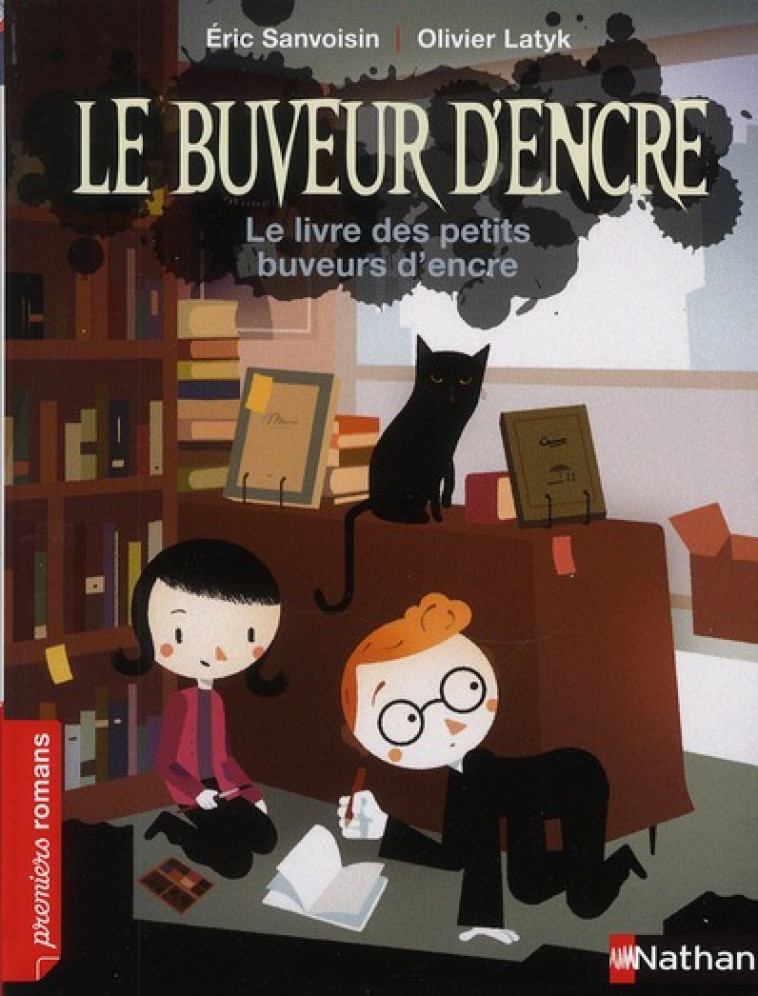 LE BUVEUR D-ENCRE - LE LIVRE DES PETITS BUV EURS D-ENCRE - SANVOISIN/LATYK - NATHAN