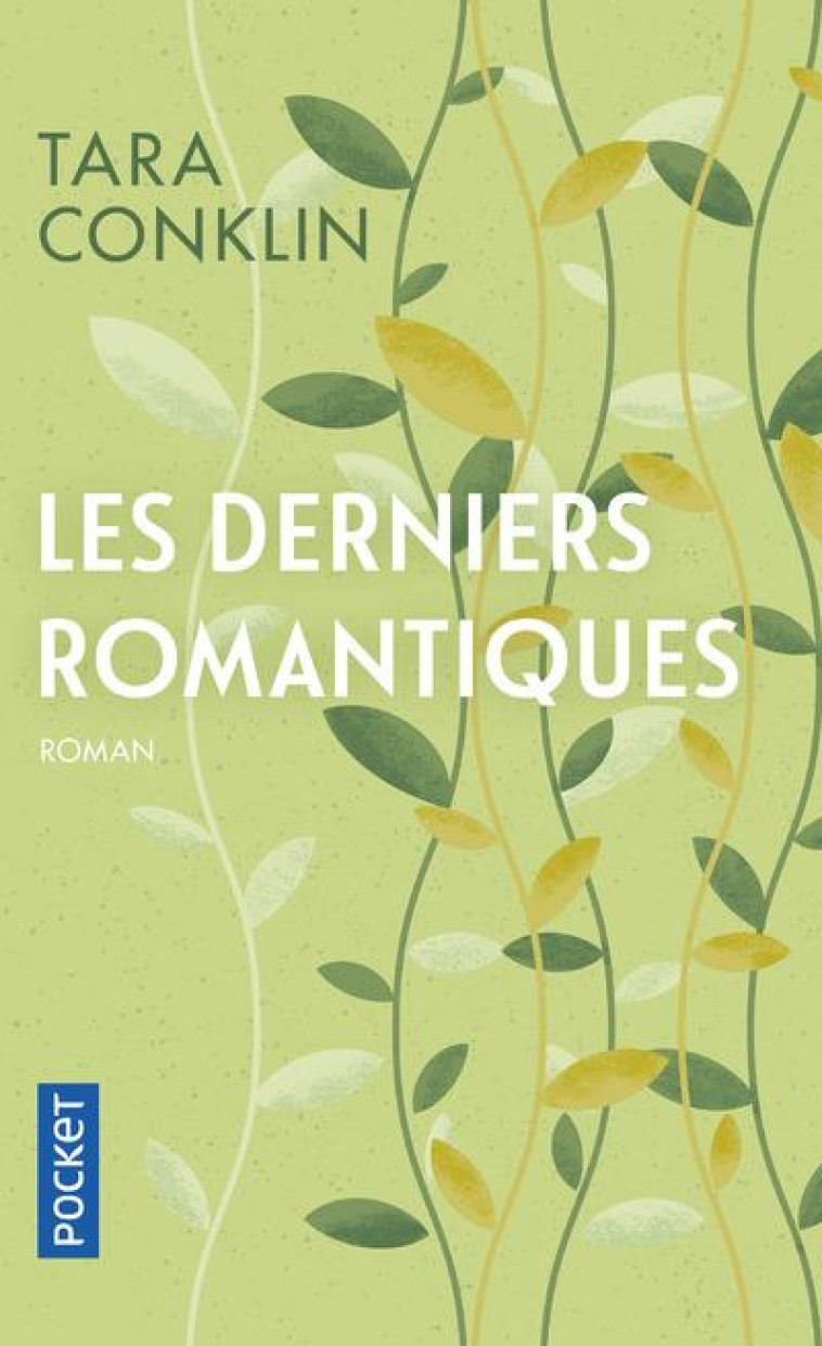 LES DERNIERS ROMANTIQUES - CONKLIN TARA - POCKET