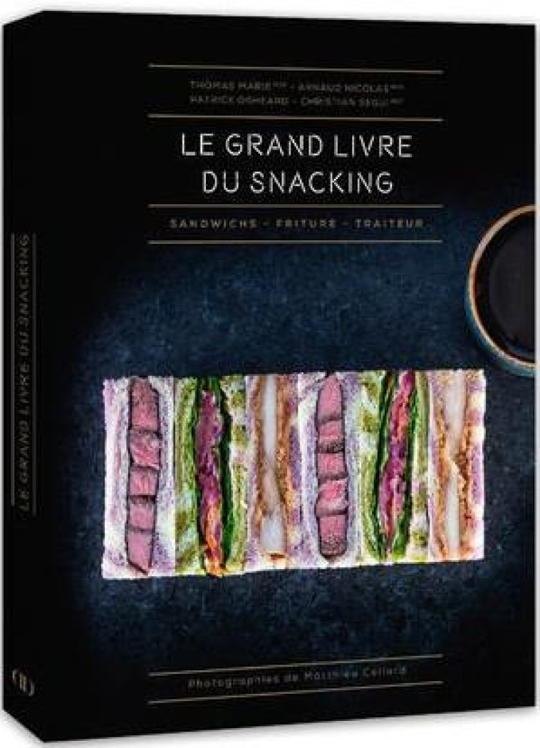 LE GRAND LIVRE DU SNACKING - MARIE/NICOLAS/SEGUI - CULINAIRES