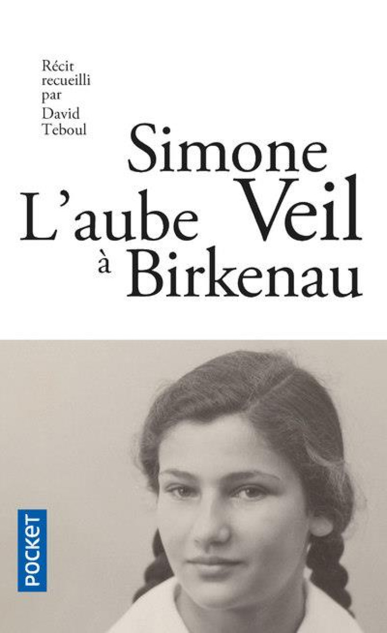 L-AUBE A BIRKENAU - VEIL/TEBOUL - POCKET