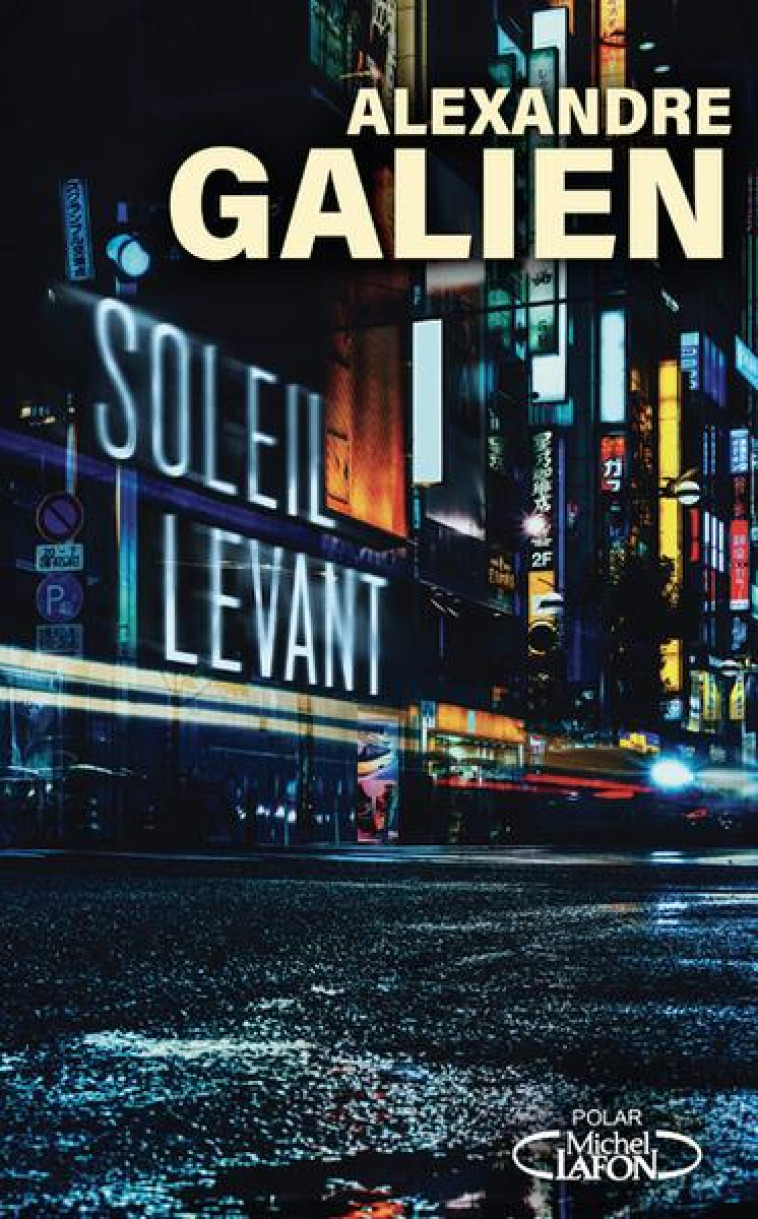 SOLEIL LEVANT - GALIEN ALEXANDRE - MICHEL LAFON